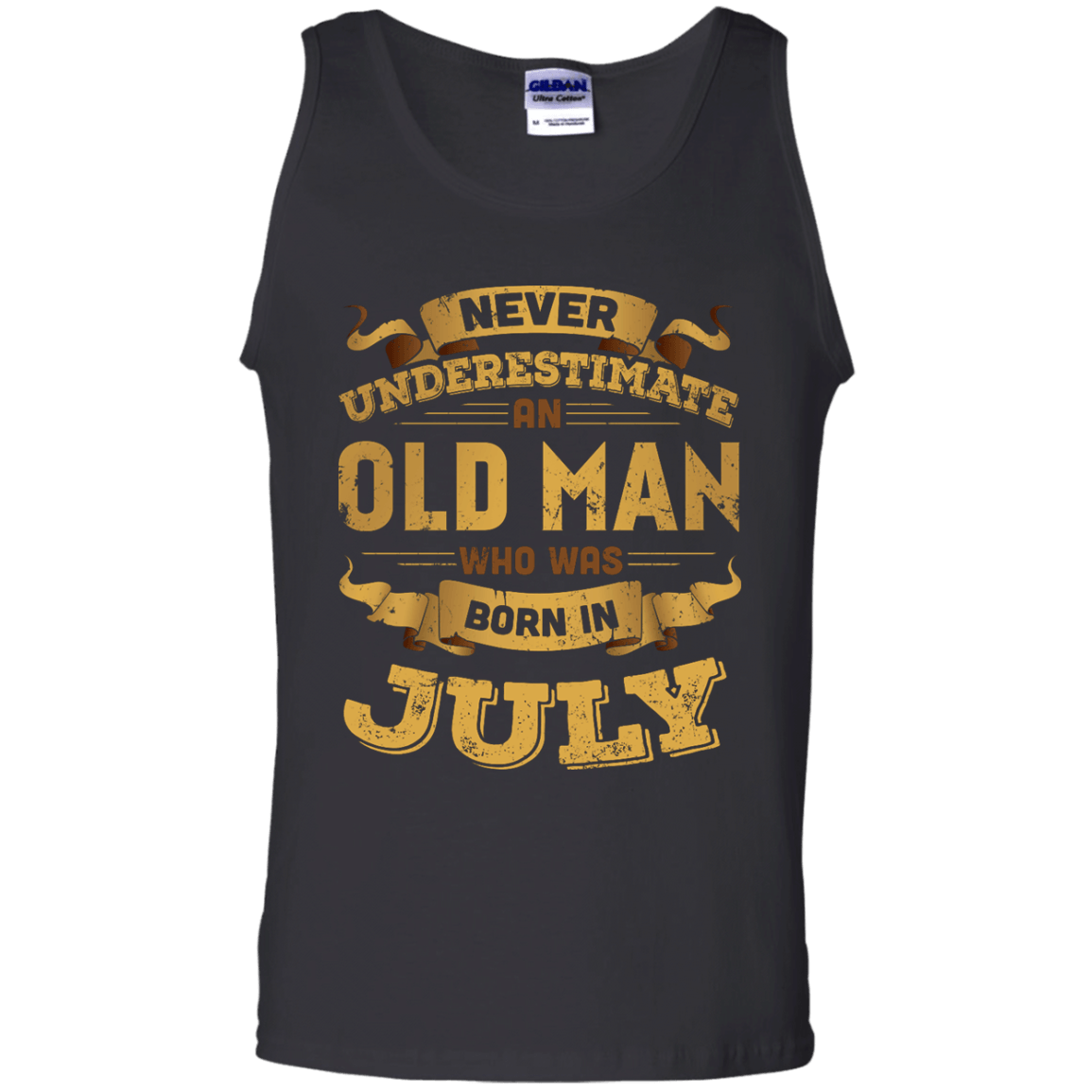 Never Underestimate An Old Man Who Was Born In July-T-Shirt & Hoodie-Unisex Tank-Black