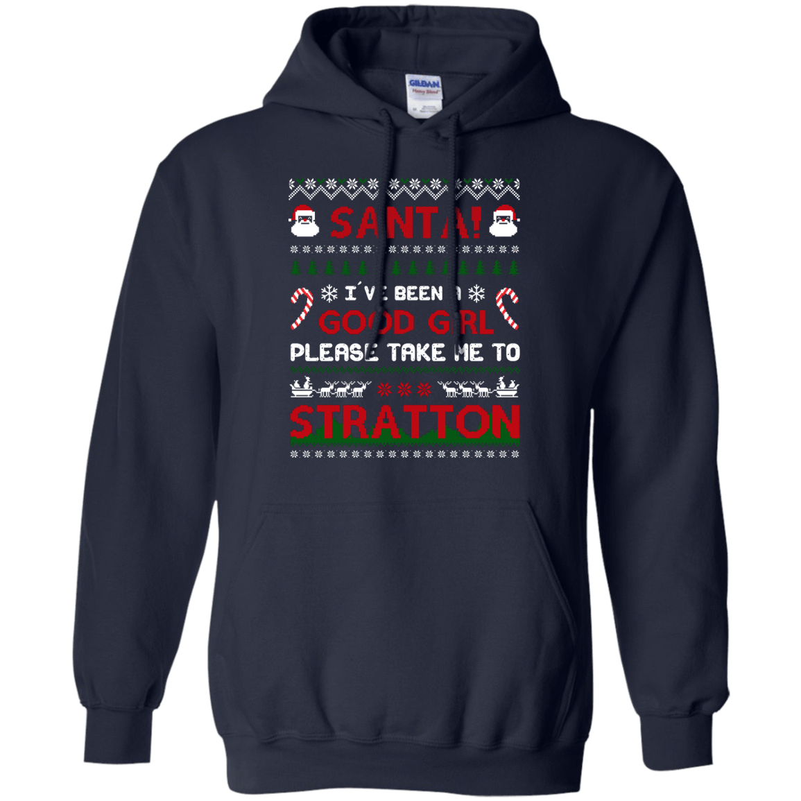 Santa I've Been A Good Girl Please Take Me To Stratton-T-Shirt & Hoodie-Pullover Hoodie-Navy
