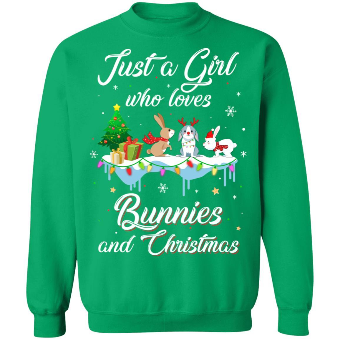 Just A Girl Who Loves Bunnies And Christmas Bunny Lover-T-Shirt & Sweatshirt-Crewneck Sweatshirt-Irish Green