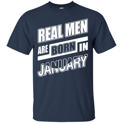 Real Men Are Born In January-T-Shirt & Hoodie-Classic T-Shirt-Navy