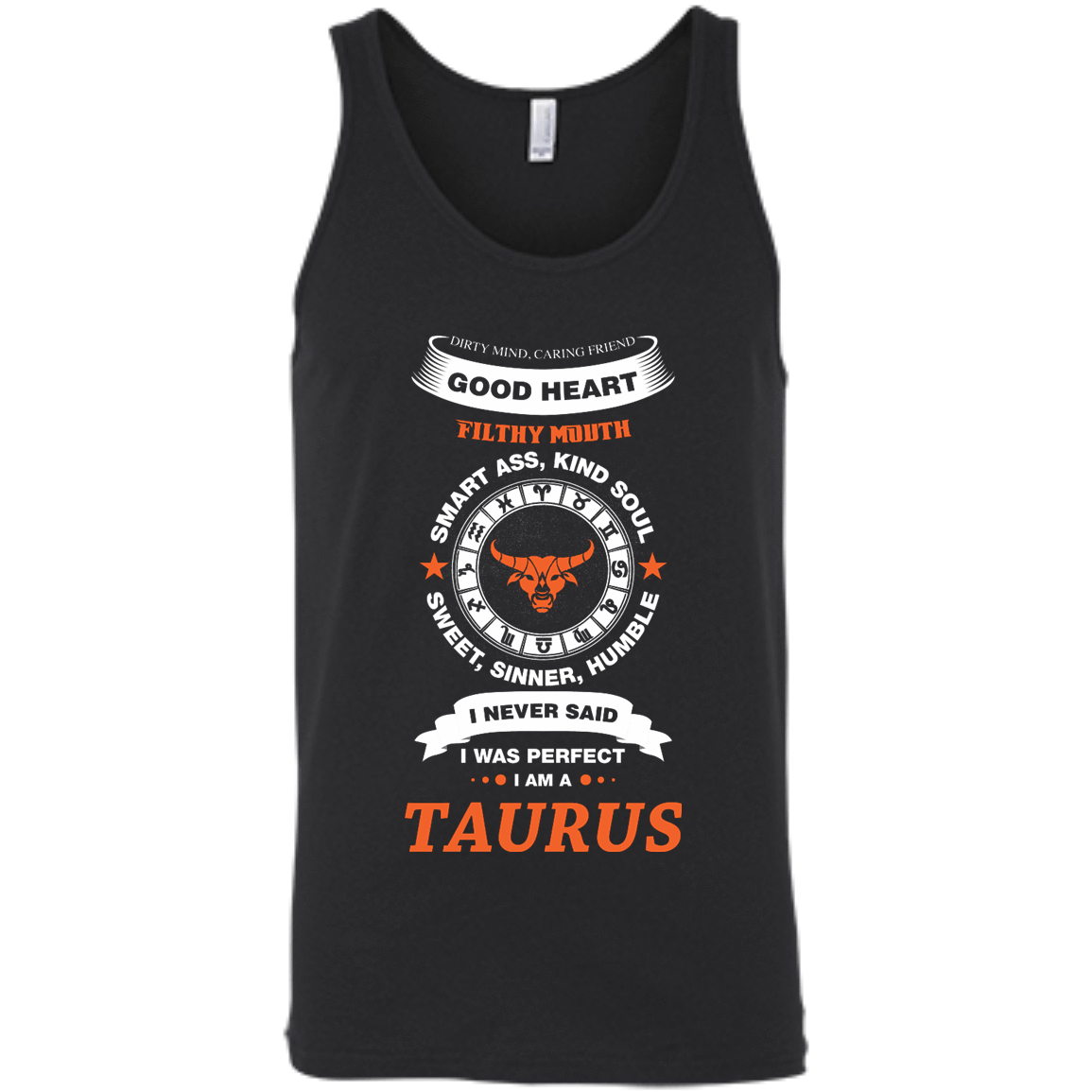 I Never Said I Was Perfect I Am A TAURUS-T-Shirt & Hoodie-Unisex Tank-Black