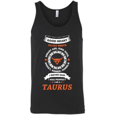 I Never Said I Was Perfect I Am A TAURUS-T-Shirt & Hoodie-Unisex Tank-Black