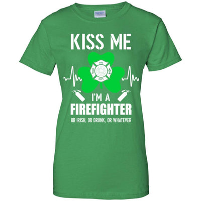 Kiss Me Im A Firefighter On Irish Or Drunk Or Whatever-T-Shirt & Hoodie-Women's T-Shirt-Irish Green