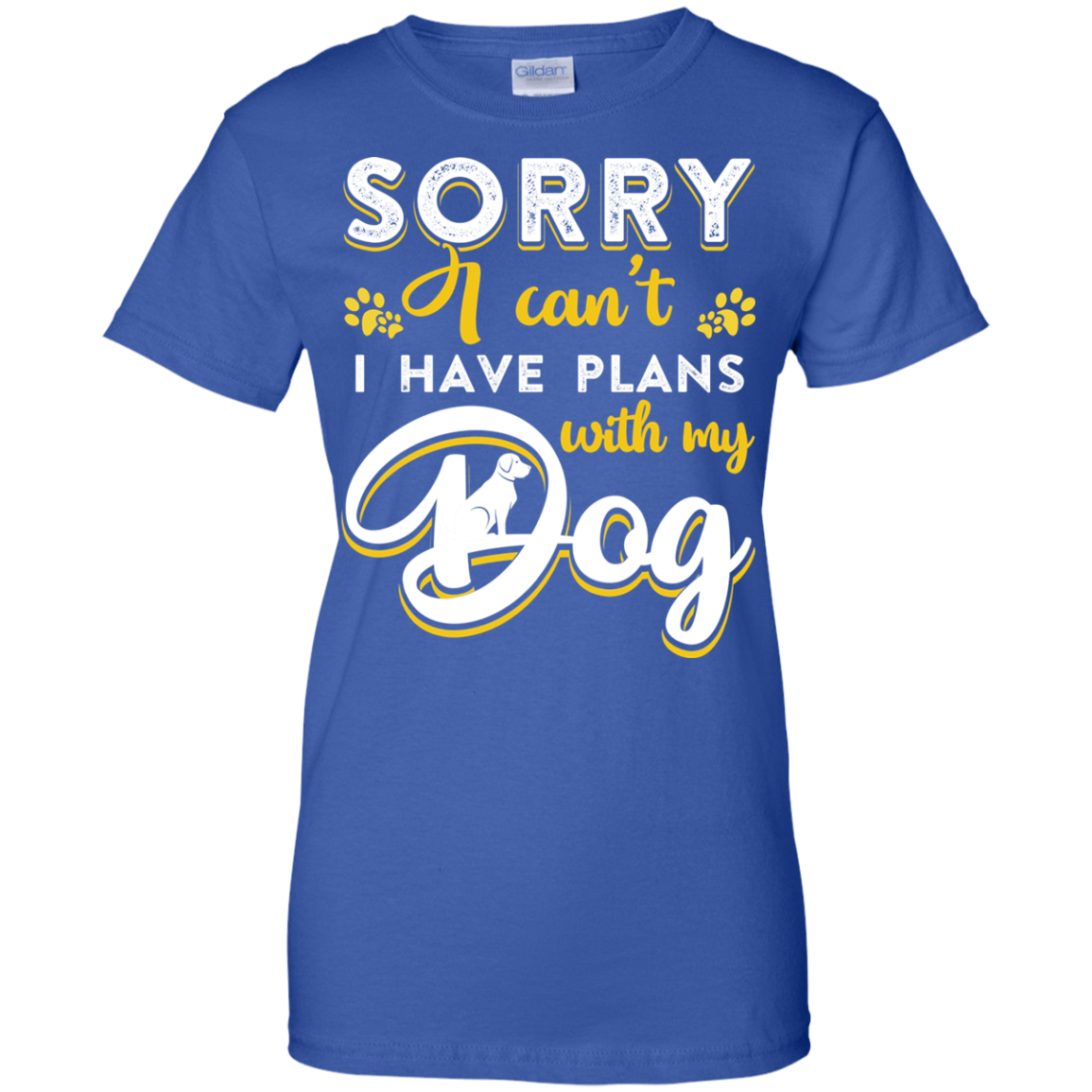 Sorry I Can't I Have Plans With My Dog-T-Shirt & Hoodie-Women's T-Shirt-Royal