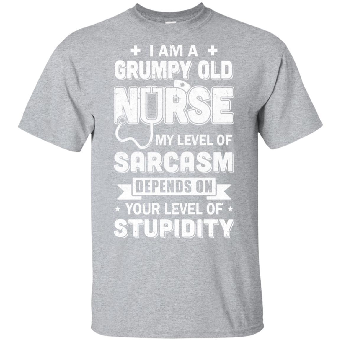 I'm A Grumpy Nurse My Level Of Sarcasm-T-Shirt & Hoodie-Classic T-Shirt-Sport Grey