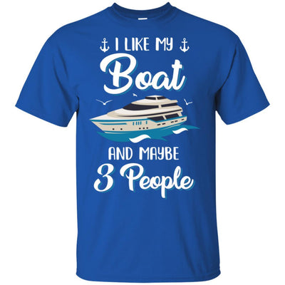 I Like My Boat And Maybe 3 People Summer Vacation Gift-T-Shirt & Hoodie-Classic T-Shirt-Royal