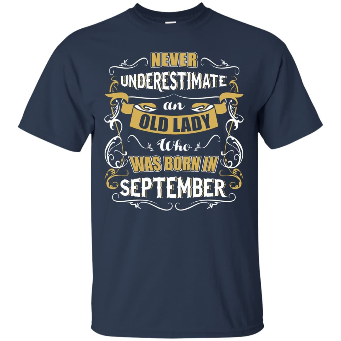 An Old Lady Who Was Born In September-T-Shirt & Hoodie-Classic T-Shirt-Navy