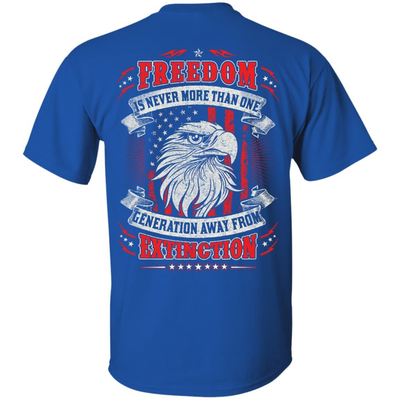 Freedom Is Never More Than One Generation Away From Extinction-T-Shirt & Hoodie-Classic T-Shirt-Royal