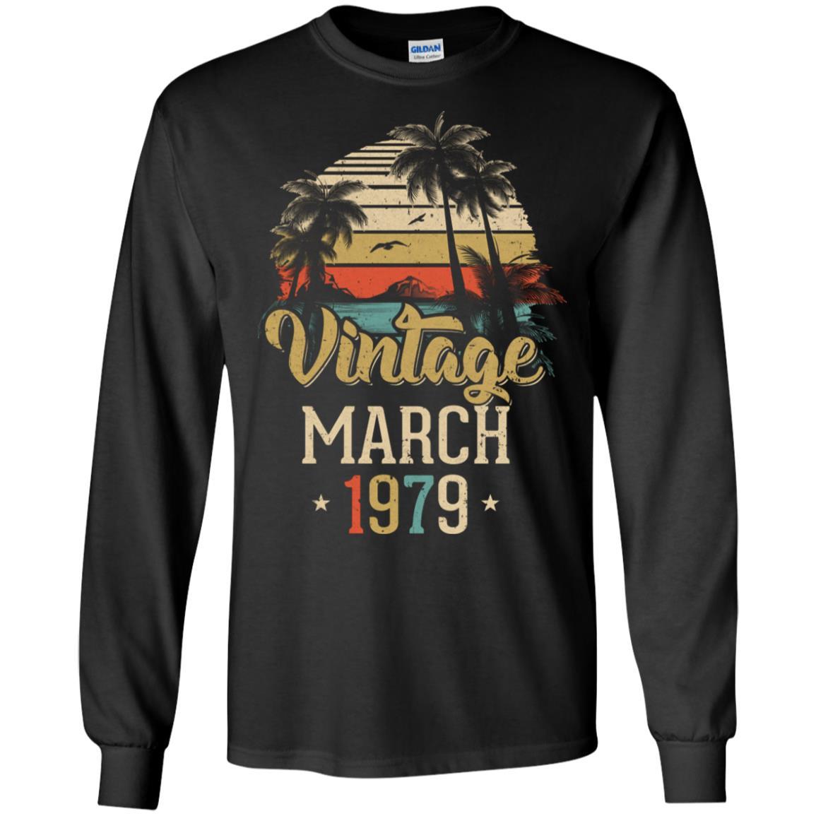 Retro Classic Vintage March 1979 42th Birthday Gift-T-Shirt & Hoodie-Long Sleeve T-Shirt-Black