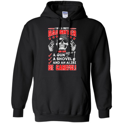 I HAVE A PRETTY DAUGHTER-T-Shirt & Hoodie-Pullover Hoodie-Black