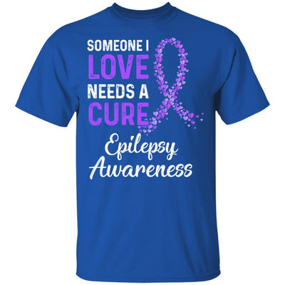 Someone I Love Needs Cure Epilepsy Awareness Warrior-T-Shirt & Hoodie-Classic T-Shirt-Royal