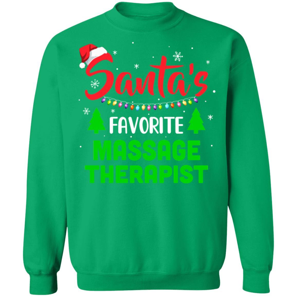 Santa's Favorite Massage Therapist Funny Christmas Xmas Gifts-T-Shirt & Sweatshirt-Crewneck Sweatshirt-Irish Green