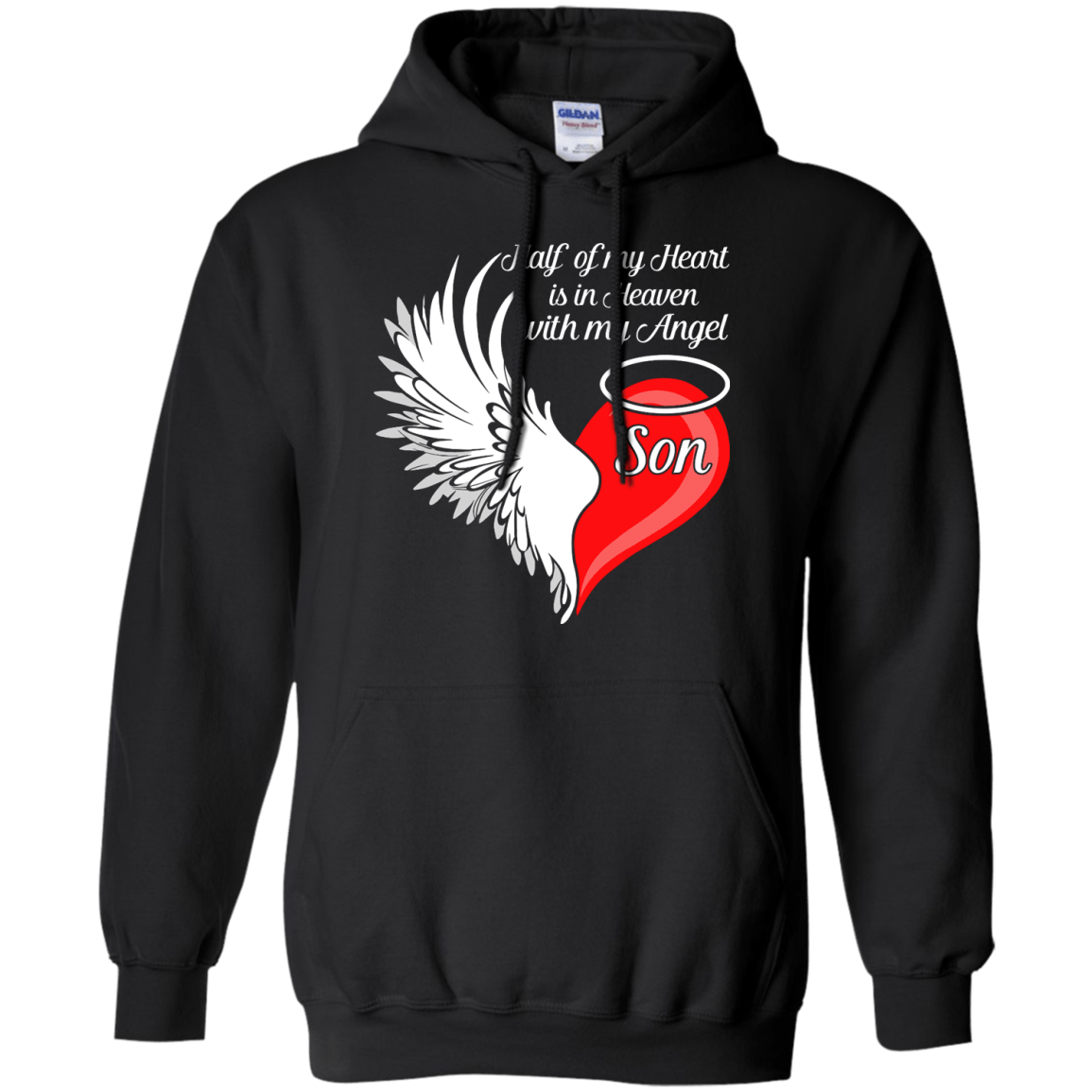 Son Half My Heart Is In Heaven With My Angel-T-Shirt & Hoodie-Pullover Hoodie-Black