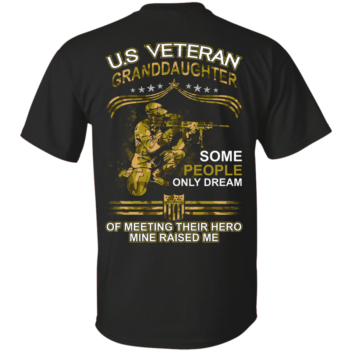 U.S. Veteran GrandDaughter Some People Only Dream Of Meeting-T-Shirt & Hoodie-Classic T-Shirt-Black