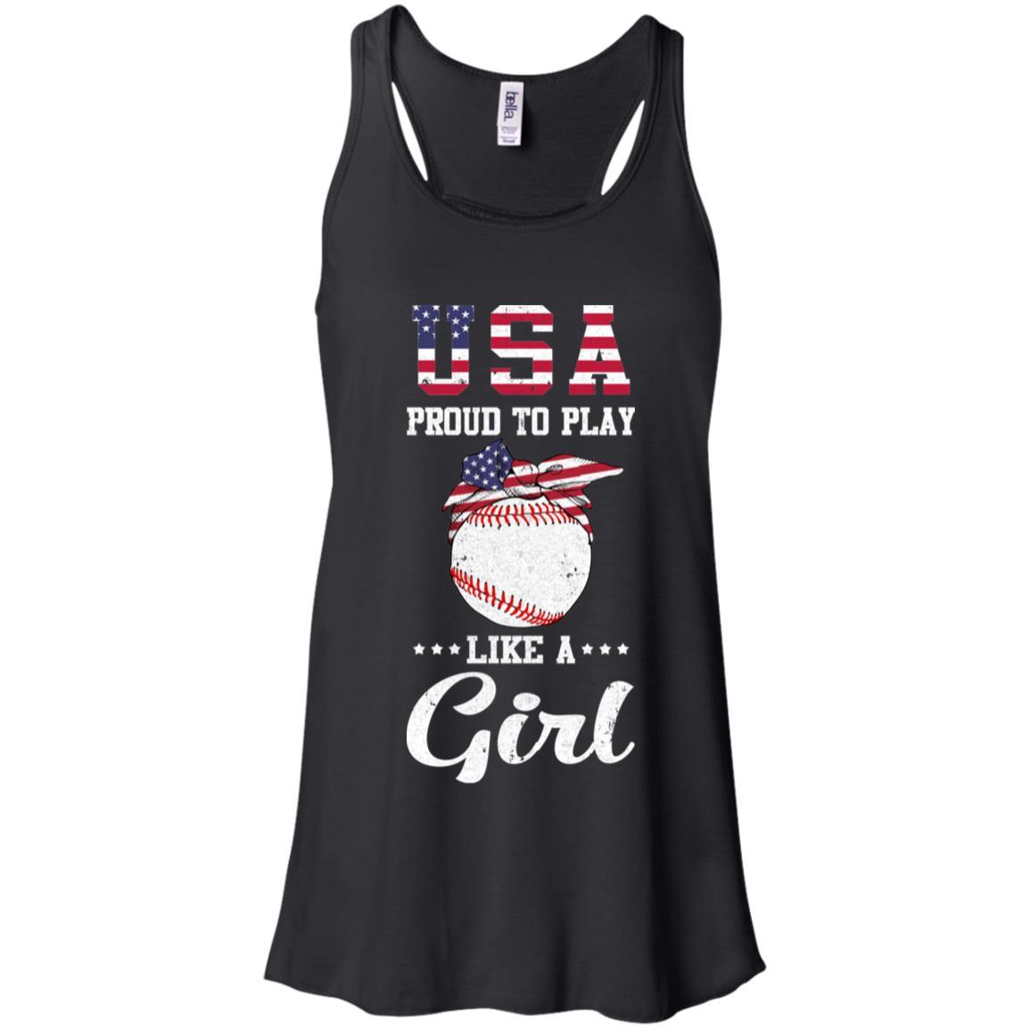 Usa Proud To Play Like A Girl Baseball