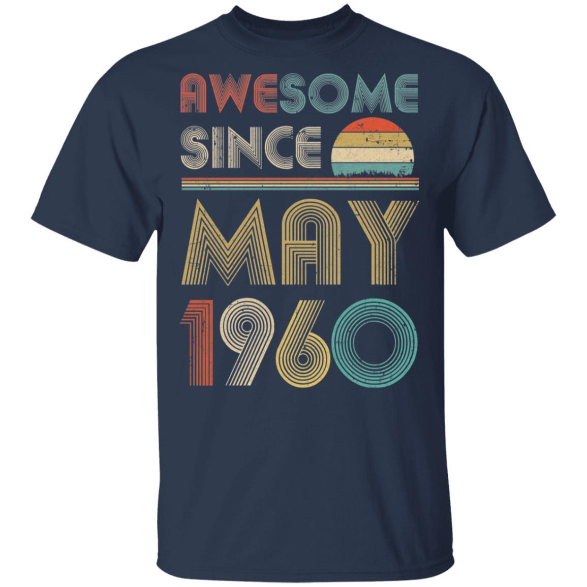 Awesome Since May 1960 Vintage 61th Birthday Gifts-T-Shirt & Hoodie-Classic T-Shirt-Navy