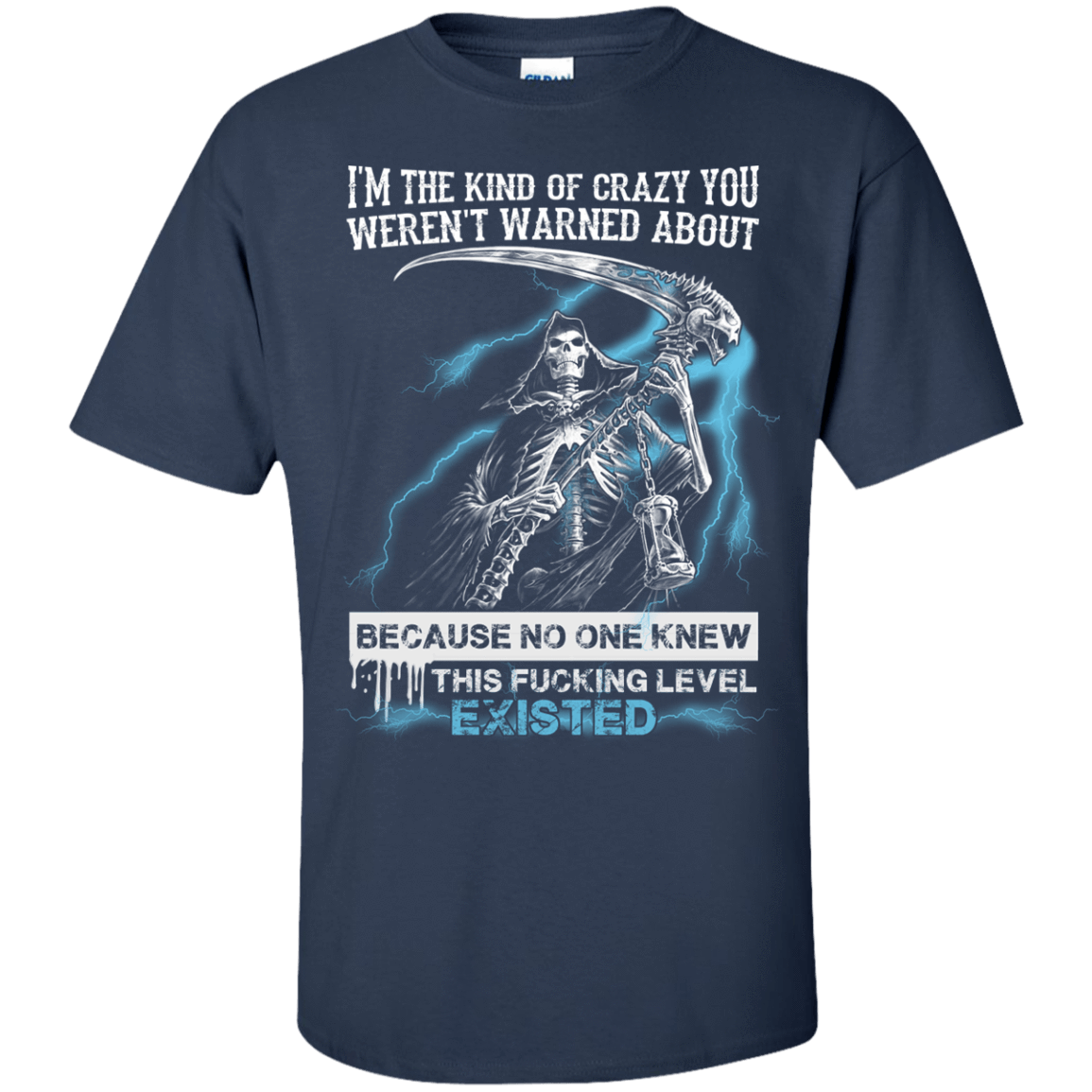 I'm The Kind Of Crazy You Weren't Warned About-T-Shirt & Hoodie-Classic T-Shirt-Navy