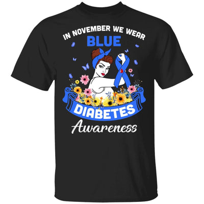 In November We Wear Blue Diabetes Awareness Support Gifts-T-Shirt & Hoodie-Classic T-Shirt-Black