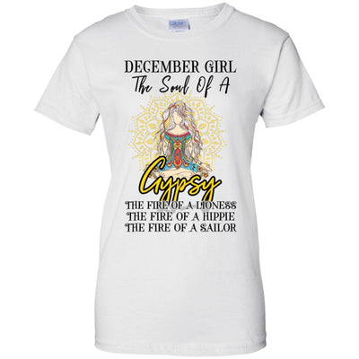 December Girl The Soul Of A Gypsy Funny Birthday Gift-T-Shirt & Tank Top-Women's T-Shirt-White