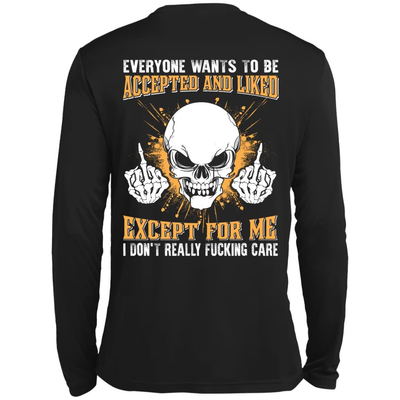 Everyone Wants To Be Accepted And Liked-T-Shirt & Hoodie-Long Sleeve T-Shirt-Black