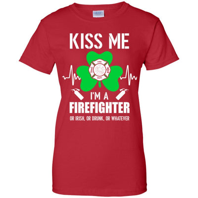 Kiss Me Im A Firefighter On Irish Or Drunk Or Whatever-T-Shirt & Hoodie-Women's T-Shirt-Red
