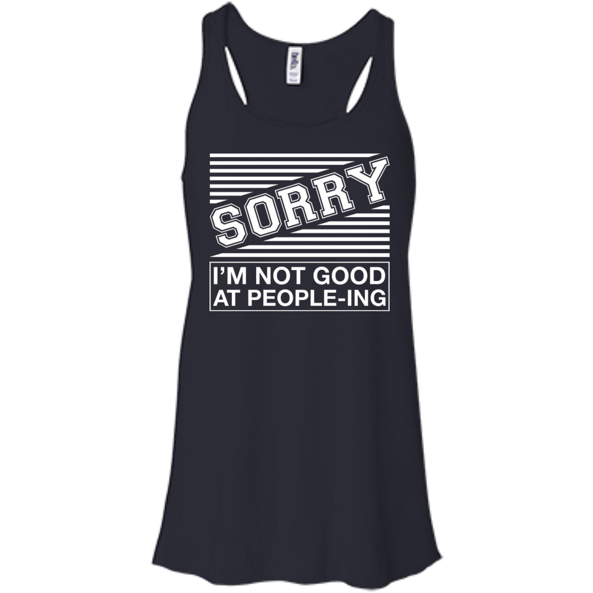 Sorry I'm Not Good At People-ing-T-Shirt & Hoodie-Women's Flowy Racerback Tank-Midnight