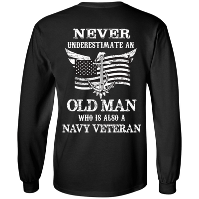 Never Underestimate A Navy Veteran-T-Shirt & Hoodie-Long Sleeve T-Shirt-Black