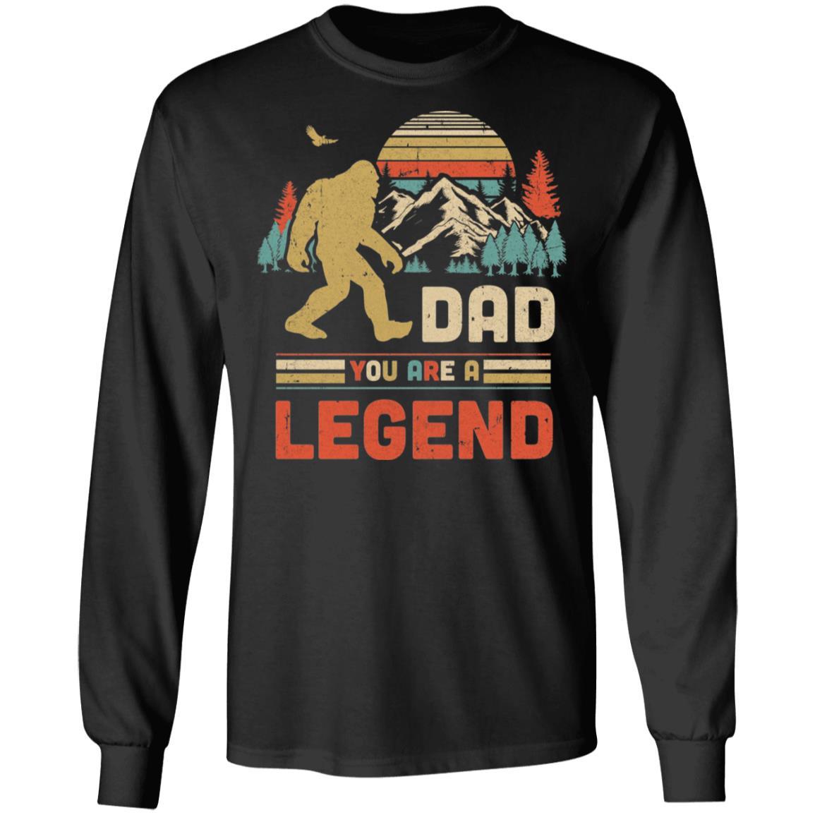 Dad You Are A Legend Walking Forest Bigfoot Father's Day-T-Shirt & Hoodie-Long Sleeve T-Shirt-Black