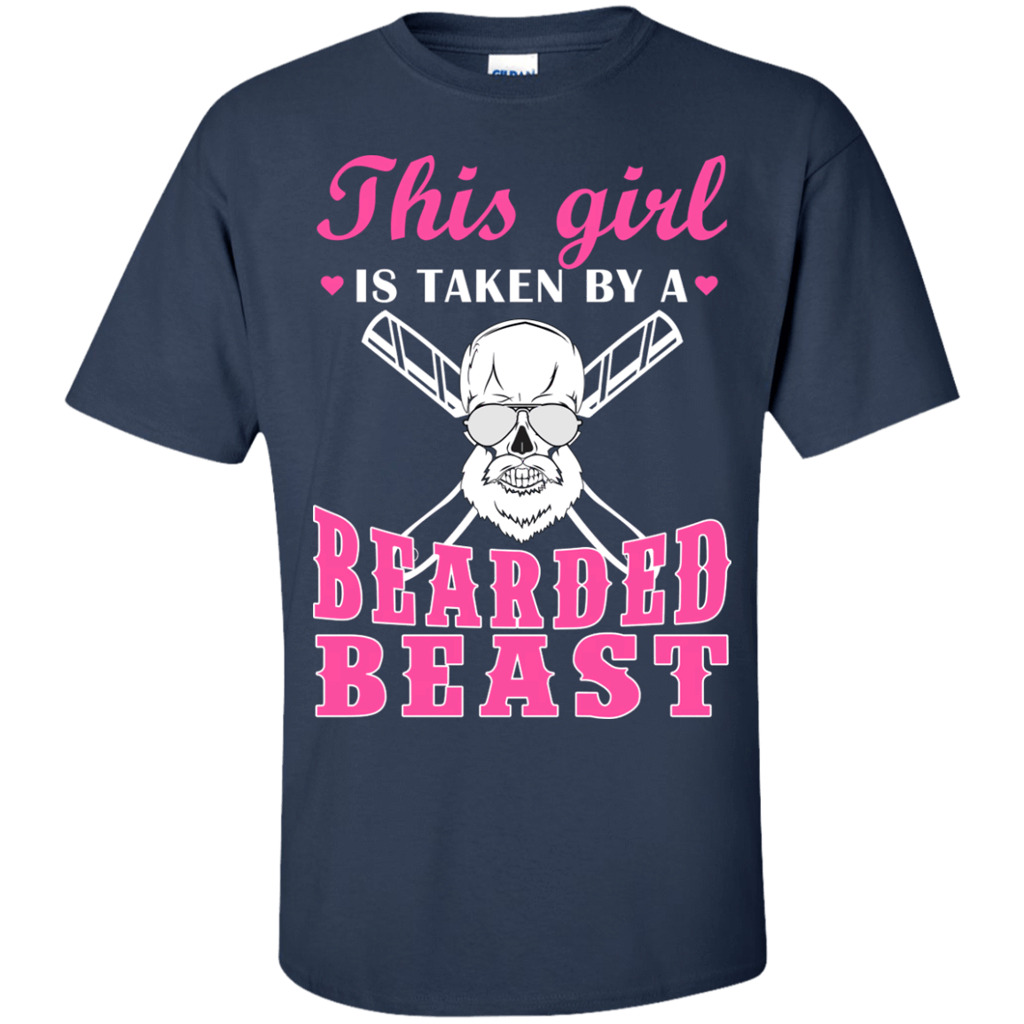 This Girl Is Taken By A Bearded Beast-T-Shirt & Hoodie-Classic T-Shirt-Navy