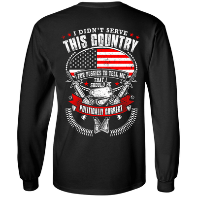 I Didn't Serve This Country-T-Shirt & Hoodie-Long Sleeve T-Shirt-Black