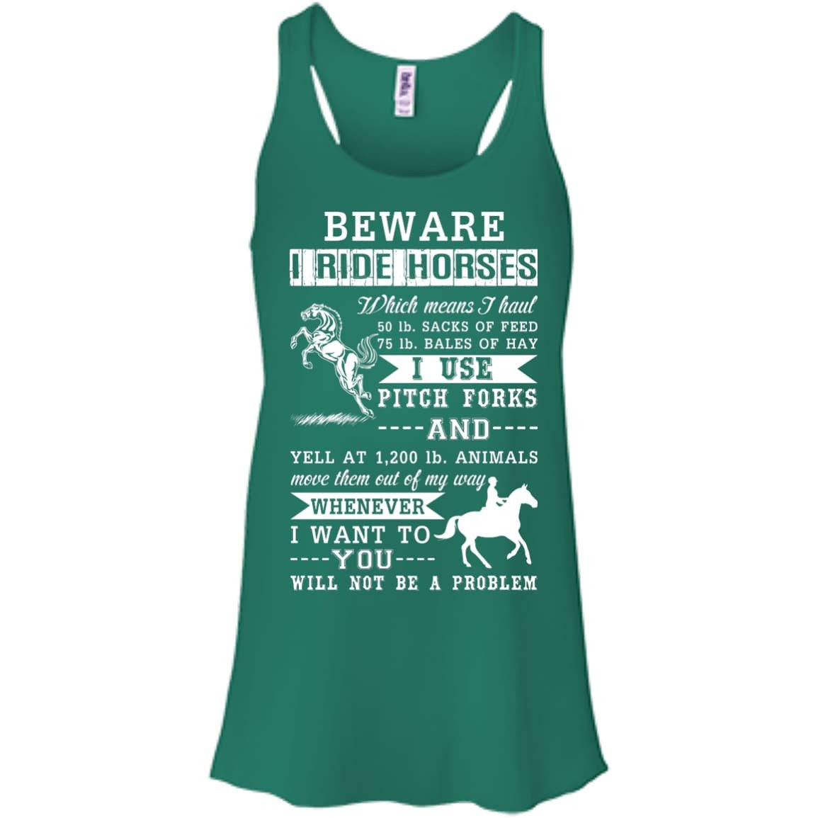 BEWARE I RIDE HORSES-T-Shirt & Hoodie-Women's Flowy Racerback Tank-Kelly