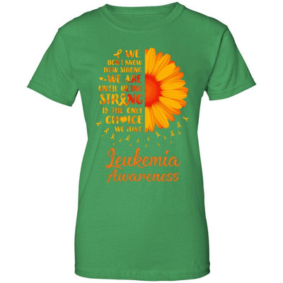Being Strong Daisy Flower Orange Leukemia Awareness-T-Shirt & Hoodie-Women's T-Shirt-Irish Green