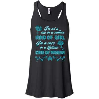 I'm A Once In A Lifetime Kind Of Woman-T-Shirt & Hoodie-Women's Flowy Racerback Tank-Black