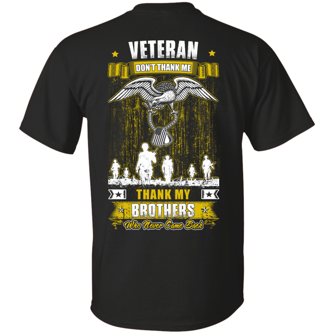 Thank My Brothers Who Never Came Back Veteran-T-Shirt & Hoodie-Classic T-Shirt-Black