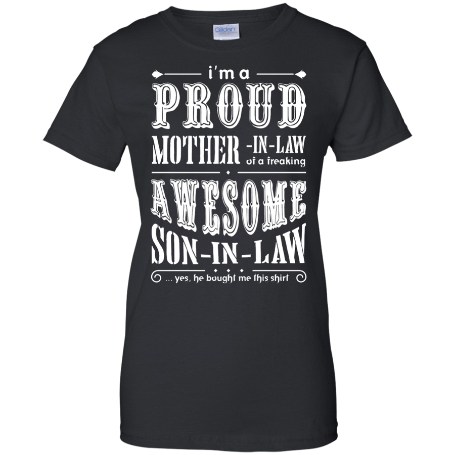 I'm A Proud Mother In Law Freaking Awesome Son In Law-T-Shirt & Hoodie-Women's T-Shirt-Black