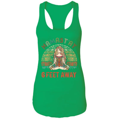 Namastay 6 Feet Away-T-Shirt & Tank Top-Women's Ideal Racerback Tank-Kelly Green