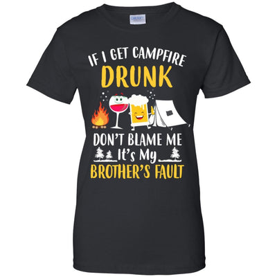 If I Get Campfire Drunk It's My Brother's Fault Camping-T-Shirt & Hoodie-Women's T-Shirt-Black