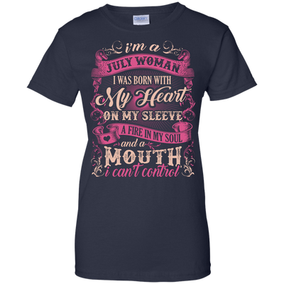 I Am A July Woman I Was Born With My Heart On My Sleeve-T-Shirt & Hoodie-Women's T-Shirt-Navy