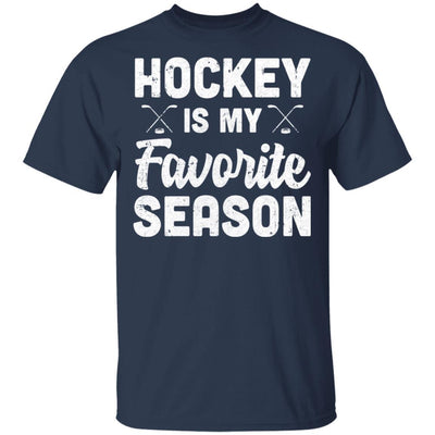 Hockey Is My Favorite Season Cool Saying For Sports Lovers-T-Shirt & Hoodie-Classic T-Shirt-Navy