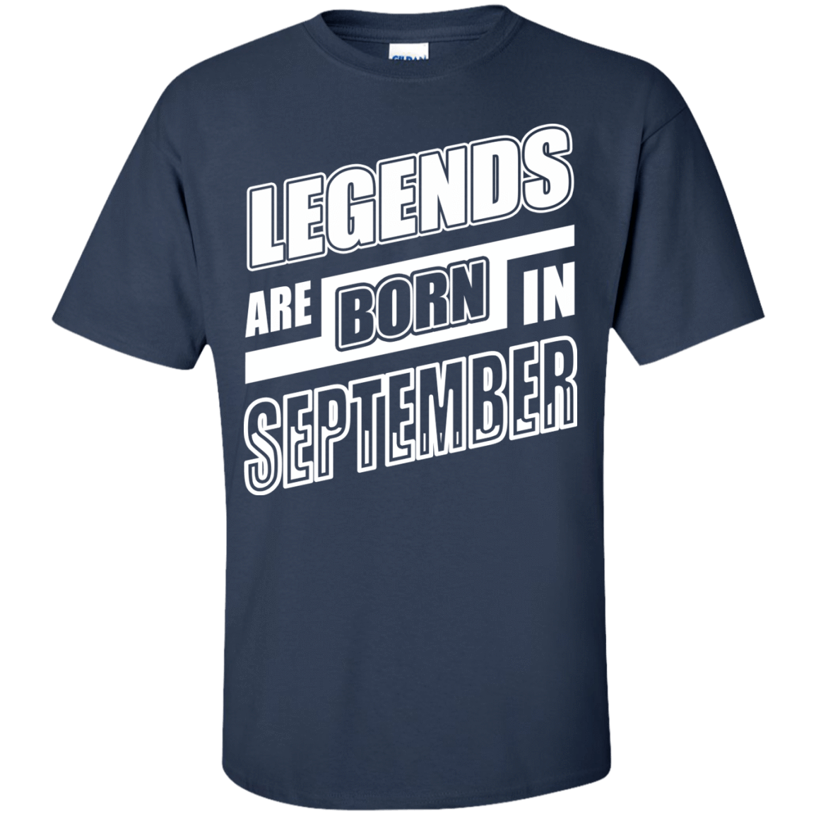 Legends are born in SEPTEMBER-T-Shirt & Hoodie-Classic T-Shirt-Navy