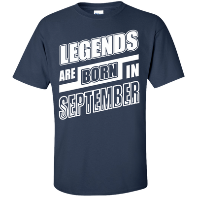Legends are born in SEPTEMBER-T-Shirt & Hoodie-Classic T-Shirt-Navy