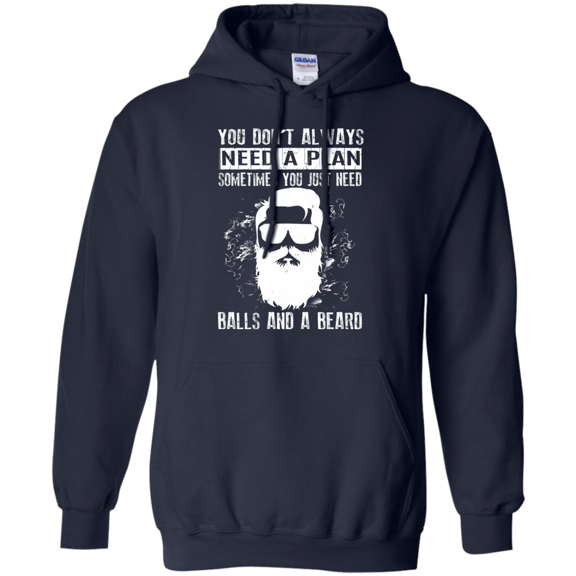 You Just Need Balls And A Beard-T-Shirt & Hoodie-Pullover Hoodie-Navy