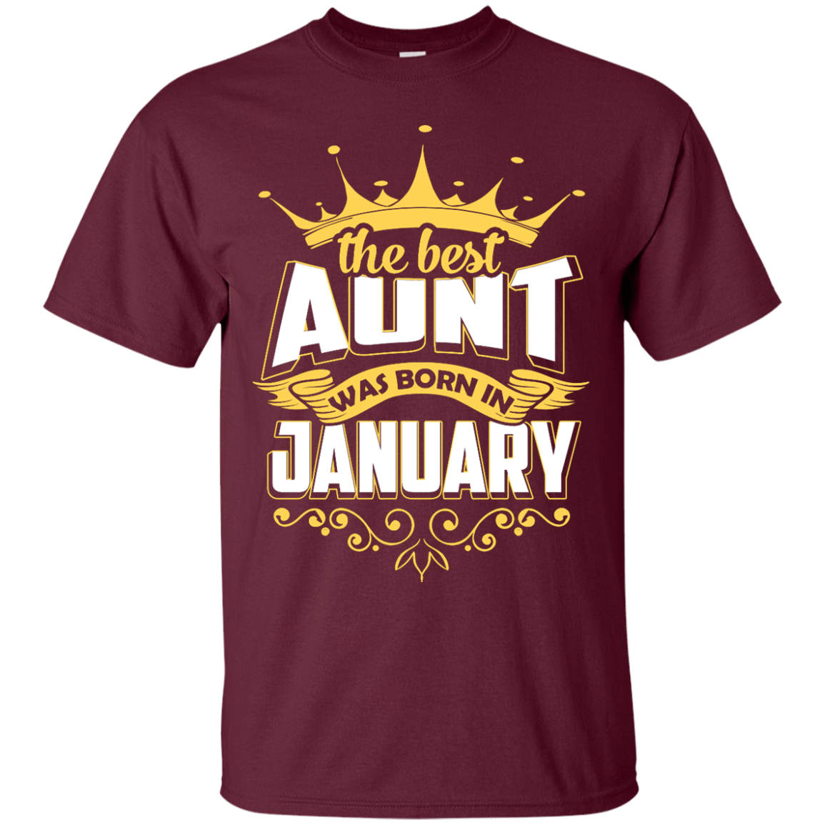 The Best Aunt Was Born In January-T-Shirt & Hoodie-Classic T-Shirt-Maroon