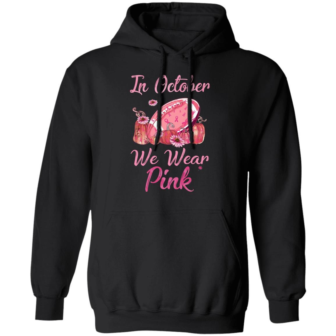 Football In October Wear Pink Ribbon Breast Cancer-T-Shirt & Hoodie-Pullover Hoodie-Black