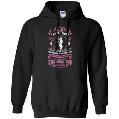 As A Libra I Have 3 Sides-T-Shirt & Hoodie-Pullover Hoodie-Black