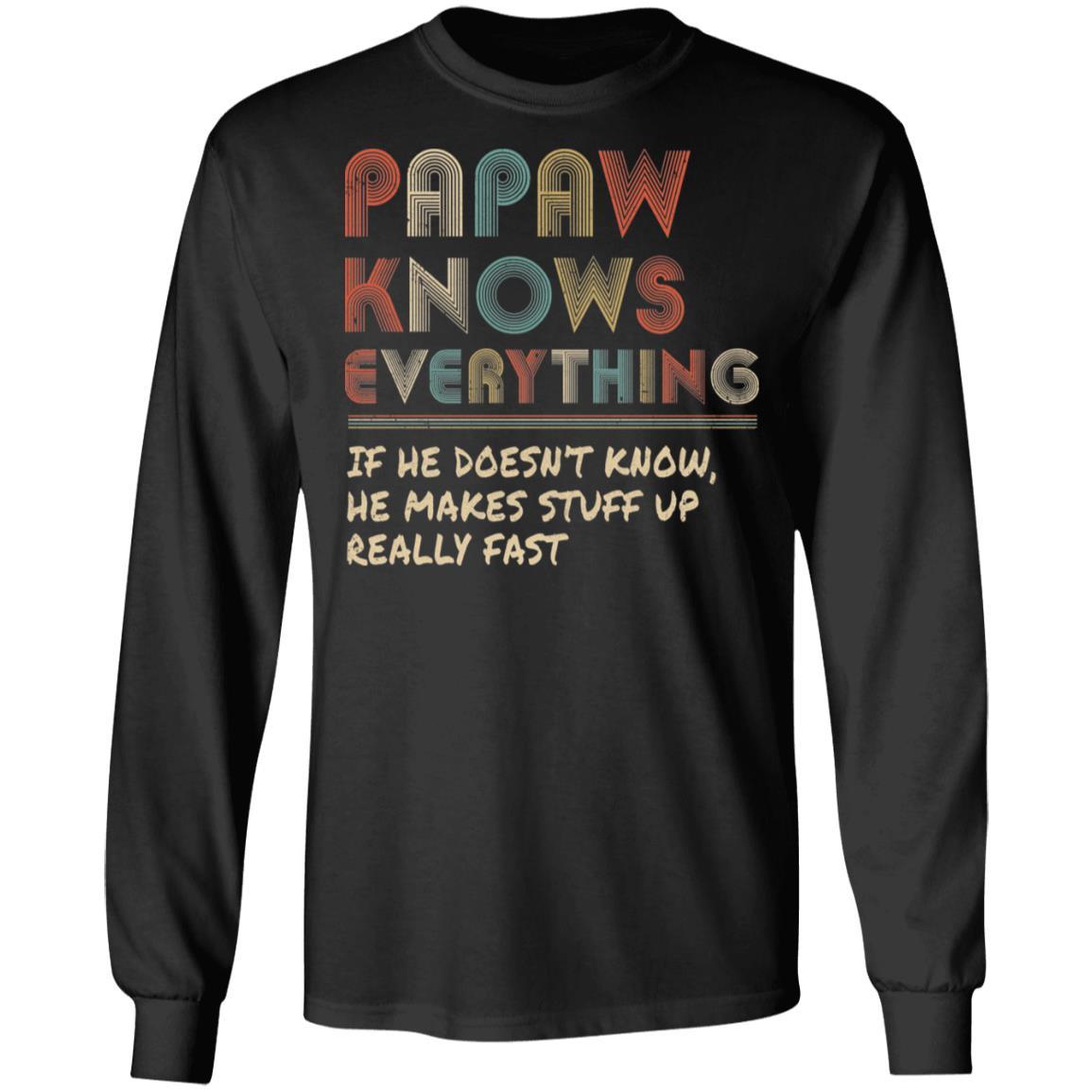 PaPaw Know Everything Vintage PaPaw Father's Day Gift-T-Shirt & Hoodie-Long Sleeve T-Shirt-Black