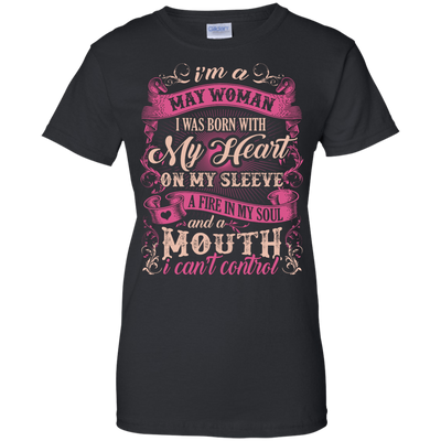 I Am A May Woman I Was Born With My Heart On My Sleeve-T-Shirt & Hoodie-Women's T-Shirt-Black