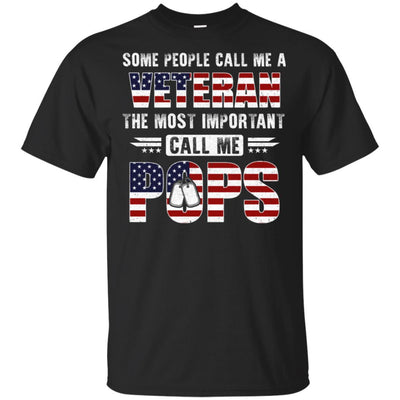 Some People Call Me A Veteran Pops Fathers Day Gifts-T-Shirt & Hoodie-Classic T-Shirt-Black