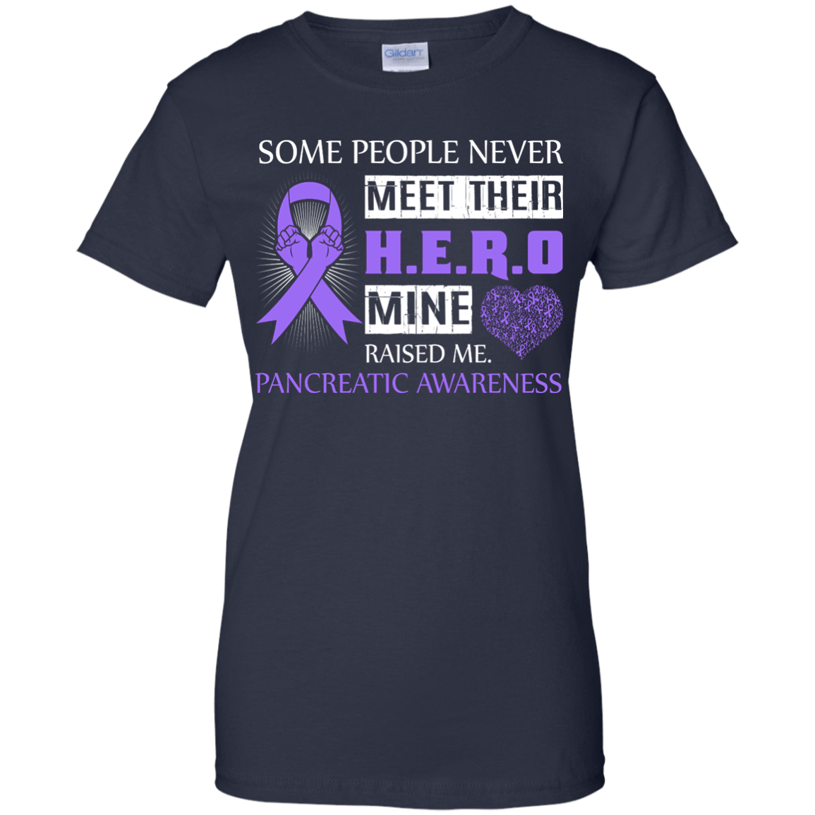 Pancreatic Awareness Some People Never Meet Hero-T-Shirt & Hoodie-Women's T-Shirt-Navy