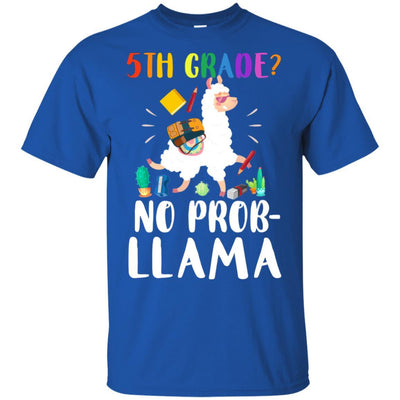 5th Grade No Prob Llama Funny First Day Of School-T-Shirt & Hoodie-Classic T-Shirt-Royal